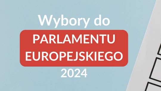 W niedzielę odbędą się wybory do Parlamentu Europejskiego