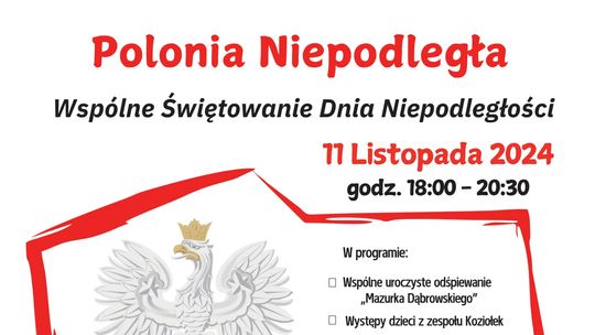 Polonia Niepodległa – Wspólne Świętowanie Dnia Niepodległości