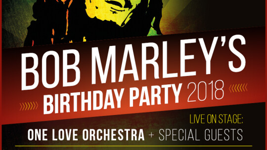 BOB MARLEY'S BIRTHDAY PARTY 2018 - LEICESTER